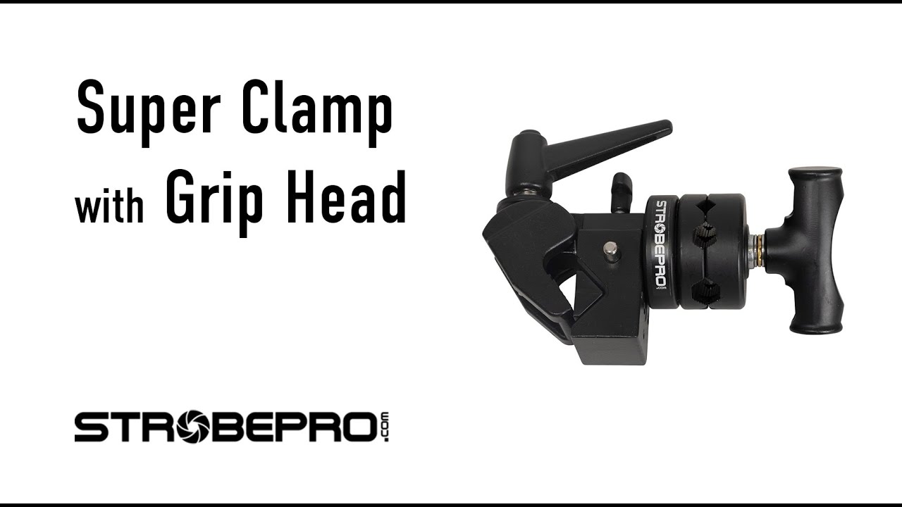 Super Clamp with Grip Head