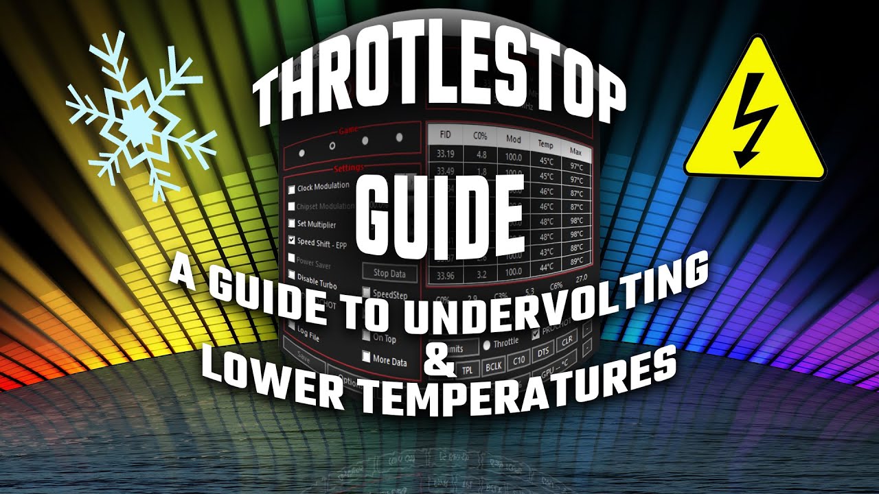 ThrottleStop Guide - An undervolting guide to lower temperatures!
