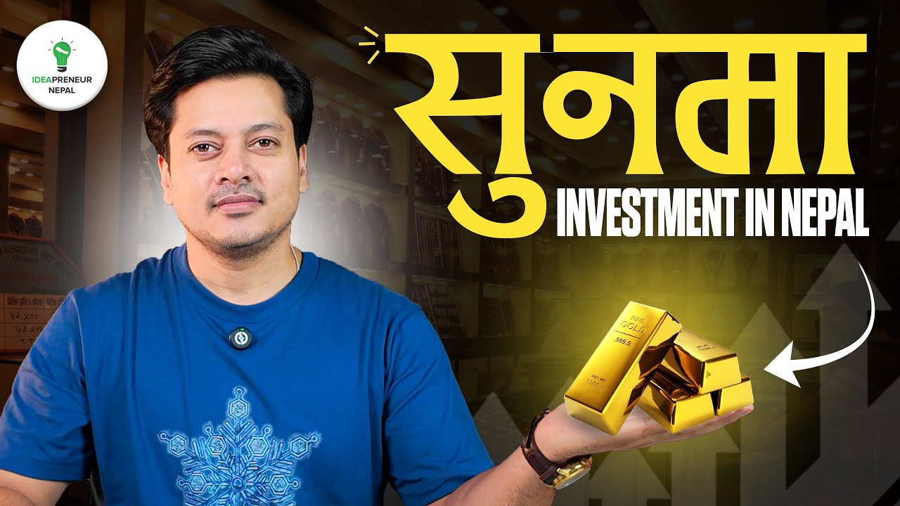 Gold Investment In Nepal | GOLD Bond Concept Explained | Sovereign Gold Bond | Ideapreneurnepal