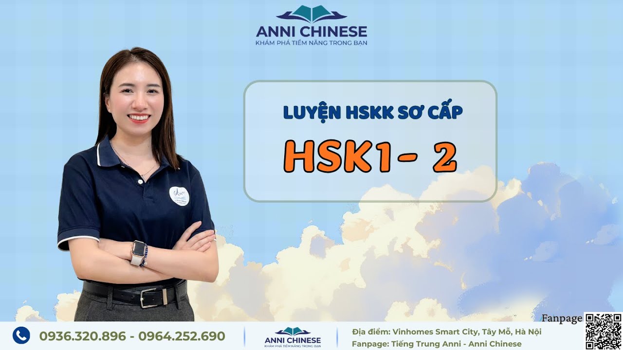 Luyện Khẩu Ngữ - Luyện Nghe HSKK Sơ Cấp l ANNI CHINESE - TIẾNG TRUNG ANNI