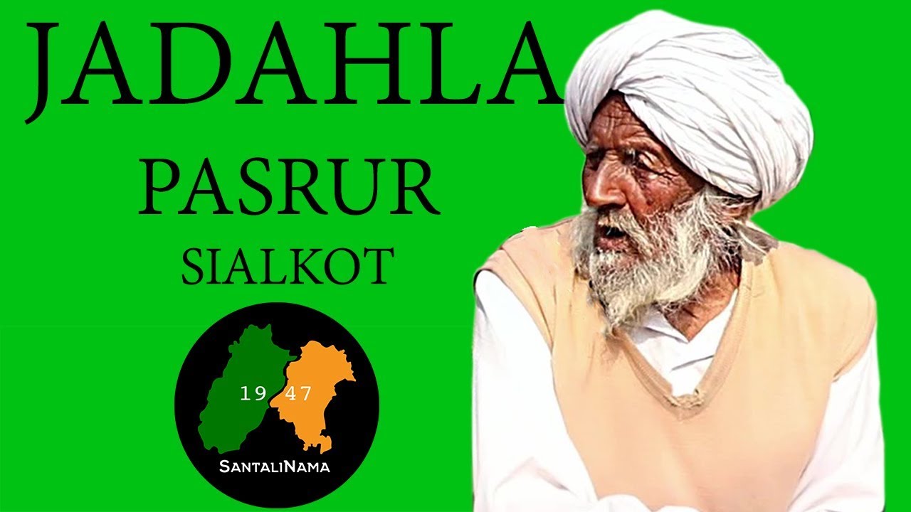 JUDAHLA || PASRUR || SIALKOT || SANTALINAMA-313 BY SANWAL DHAMI
