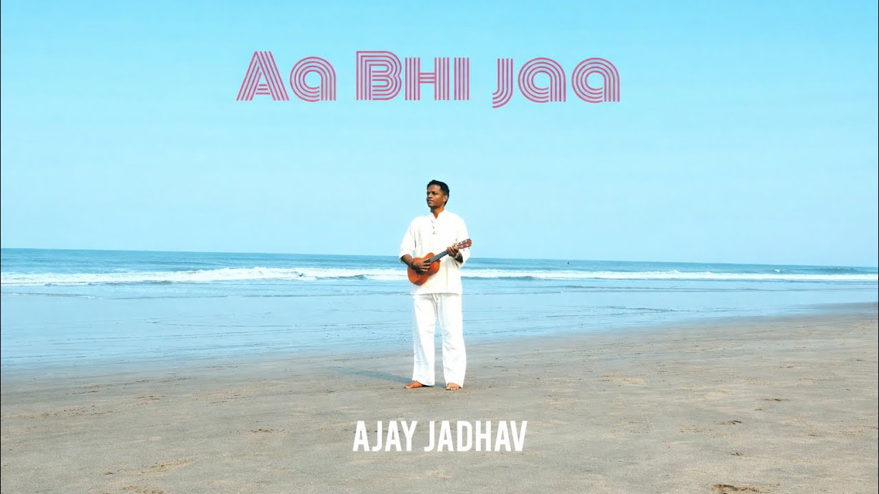 Aa Bhi Jaa - Ajay Jadhav | Audio & Visualizer