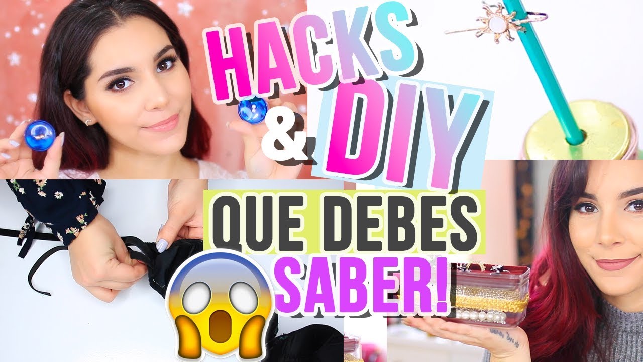 8 DIY Y HACKS QUE TIENES QUE SABER ♥ Jimena Aguilar