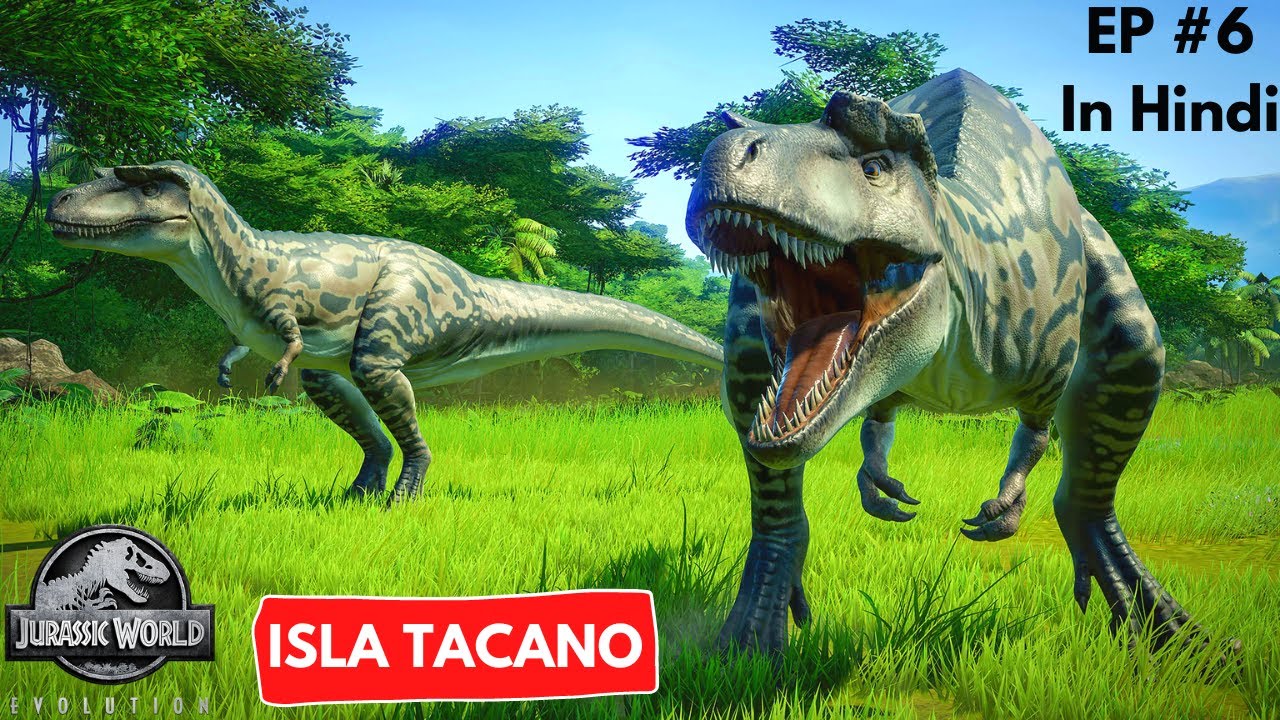 Jurassic World Evolution #6 Hindi Gameplay: Welcome To ISLA TACANO | iVK Gaming JWE
