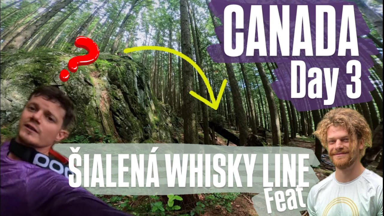 Canada vlogs - Day 3 | Absolutne chorá Whisky line feat. Paťo Chomist