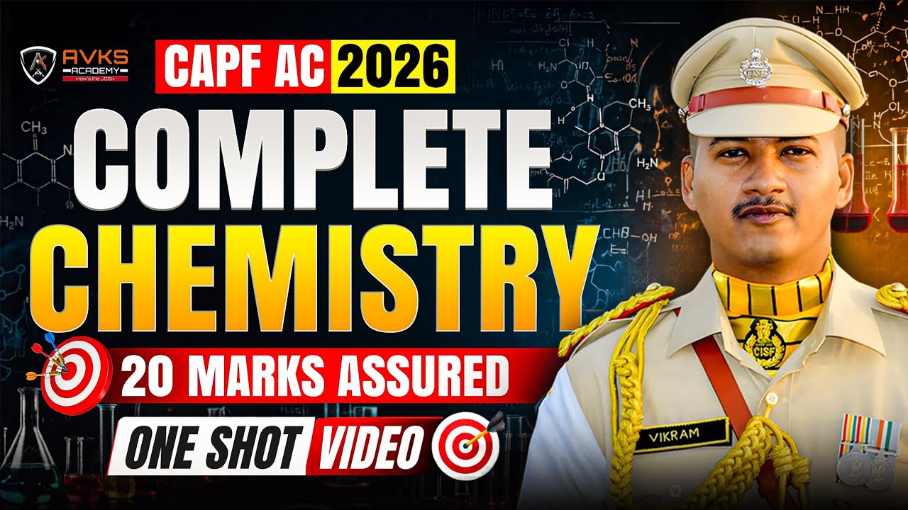 Complete Chemistry For CAPF AC 2026 | CAPF AC FREE CLASSES | Science For CAPF AC 2026 #science #capf