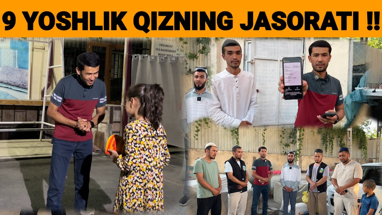 9 YOSHLIK QIZNING JASORATI