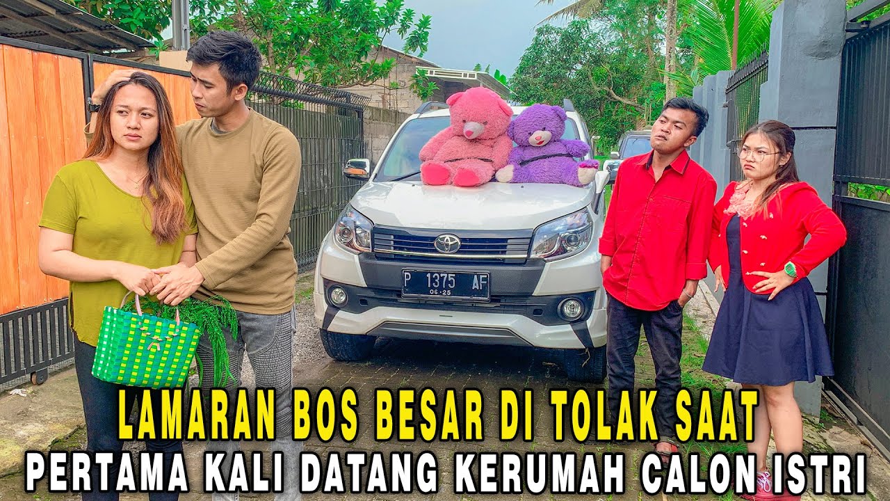 LAMARAN BOS BESAR DITOLAK & DIUSIR SAAT PERTAMA KALI DATANG KERUMAH CALON ISTRI TAK LAMA TERNYATA