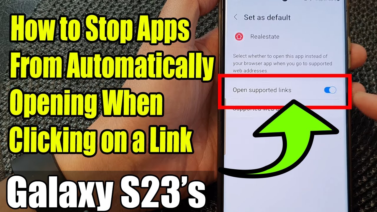Galaxy S23's: How to Stop Apps From Automatically Opening When Clicking on a Link