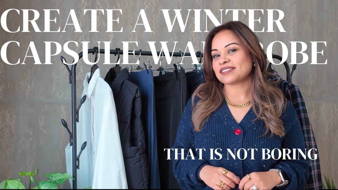 WINTER CAPSULE WARDROBE GUIDE- PART 1 | THE BASICS