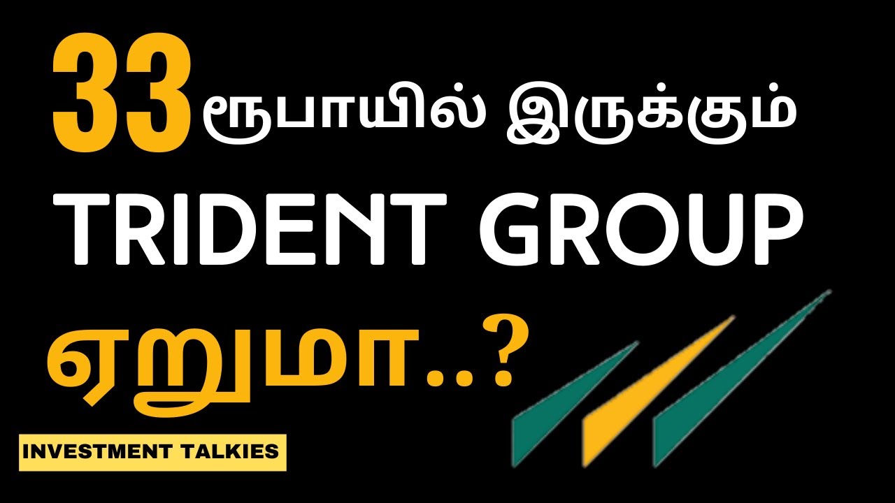 When trident shares will increase? Investment Talkies