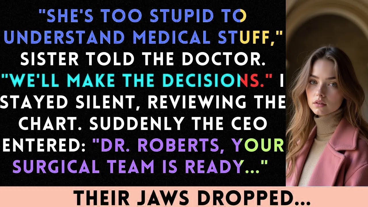 They Left Me Out Of Dad's Medical Decisions — Until The Hospital CEO Walked In...