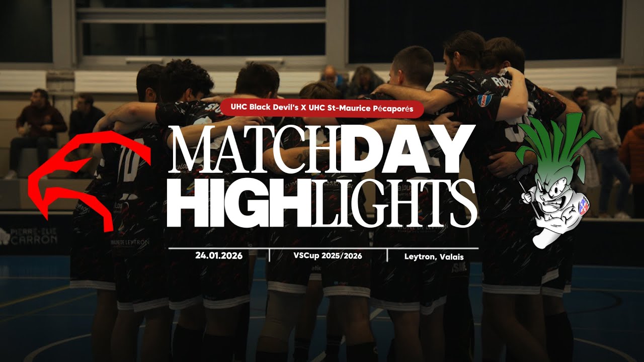 [VS Cup 25/26] - UHC Black Devil's - UHC St-Maurice Pécaporés (Highlights)