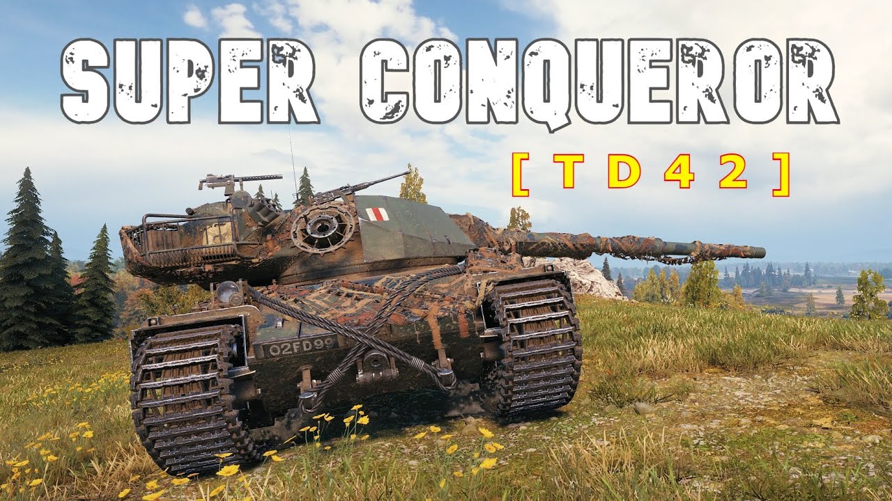 World of Tanks Super Conqueror - 3 Kills 10,1K Damage
