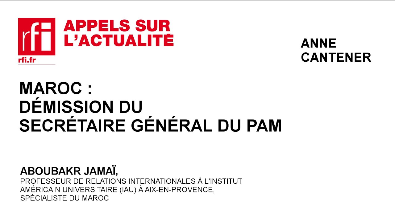 Maroc : d&eacute;mission du secr&eacute;taire g&eacute;n&eacute;ral du PAM