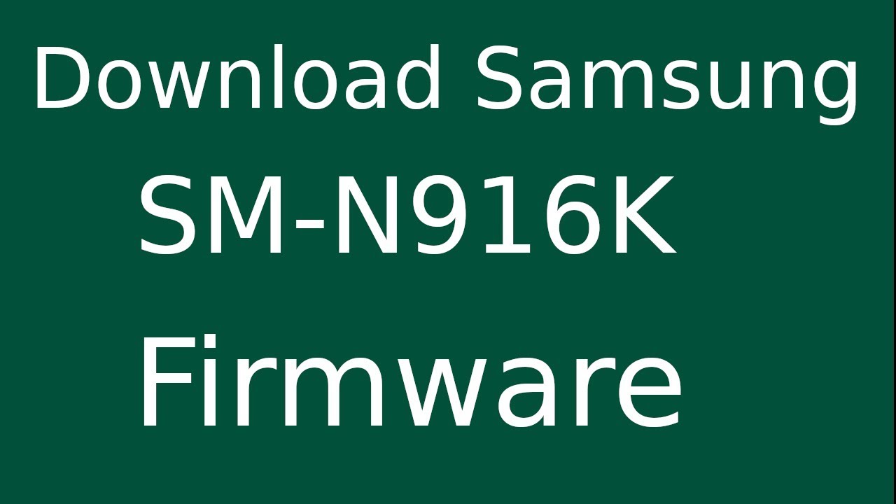 How To Download Samsung GALAXY Note 4 SM-N916K Stock Firmware (Flash File) For Update Android Device