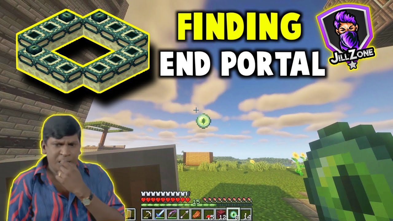 Minecraft Finding the End Portal in Tamil || JILL ZONE 2.0