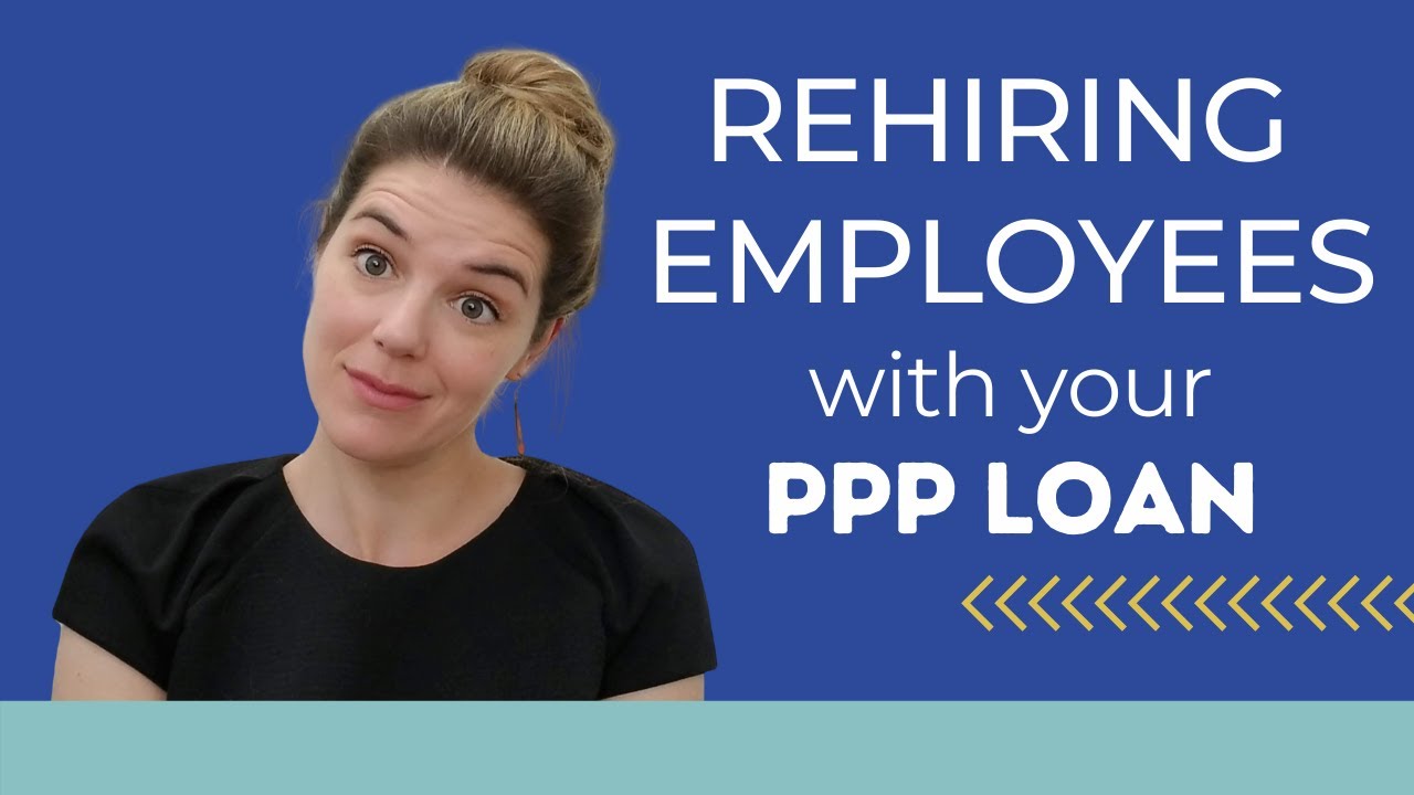 Rehiring Employees with the PPP Loan