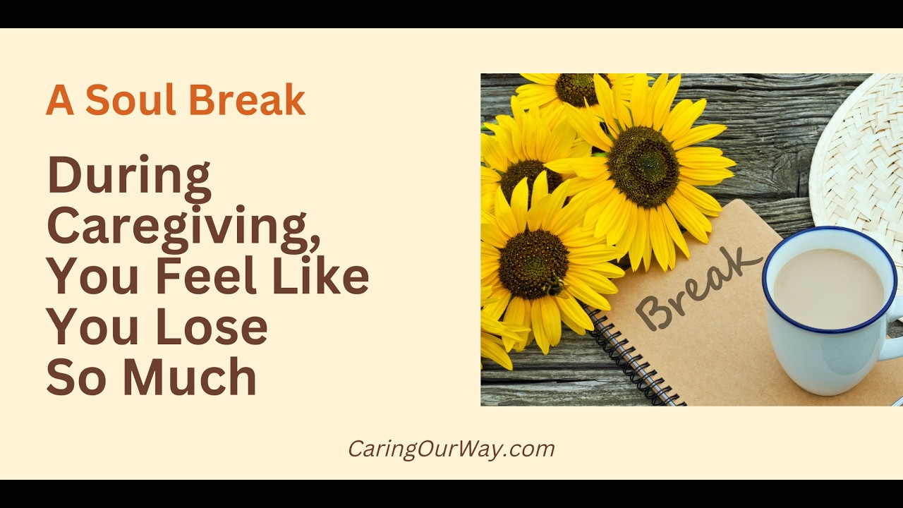 During Caregiving, Taking a Break from Losing