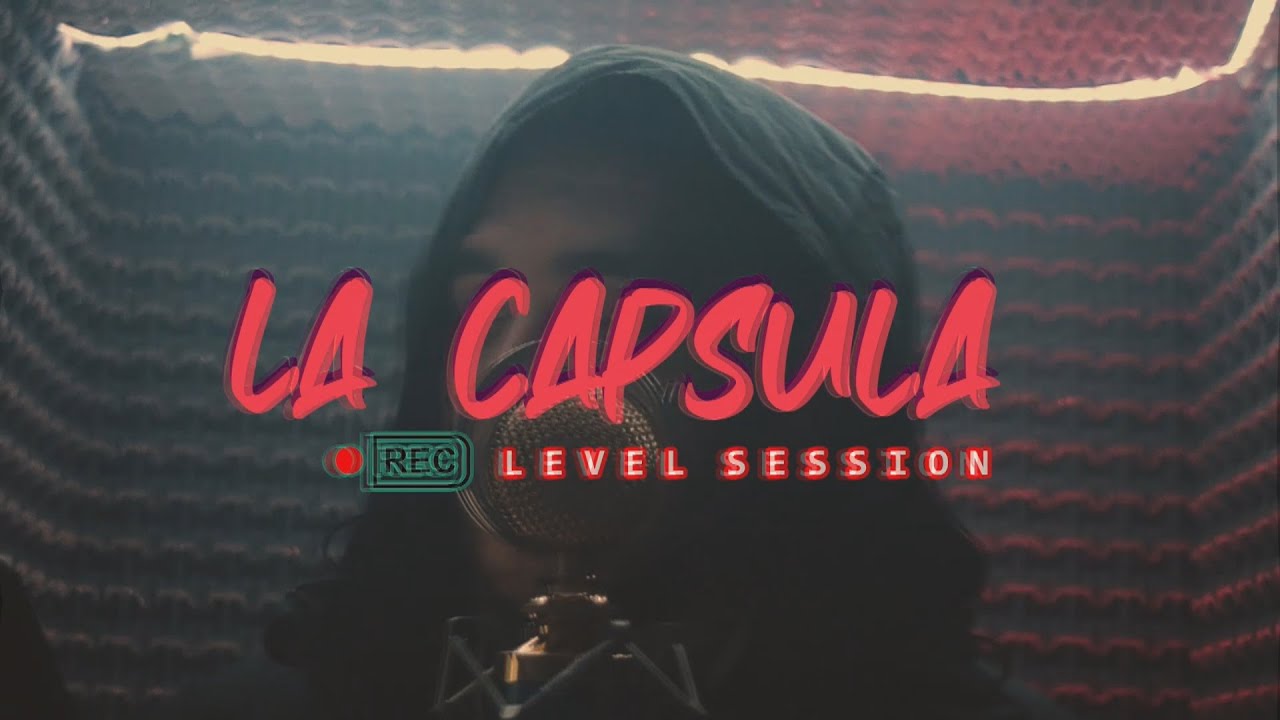 #10 LEVEL SESSION - NO LOS VI -AKA EJECUTIVO [Prod.LevelMusic][LaCapsula]