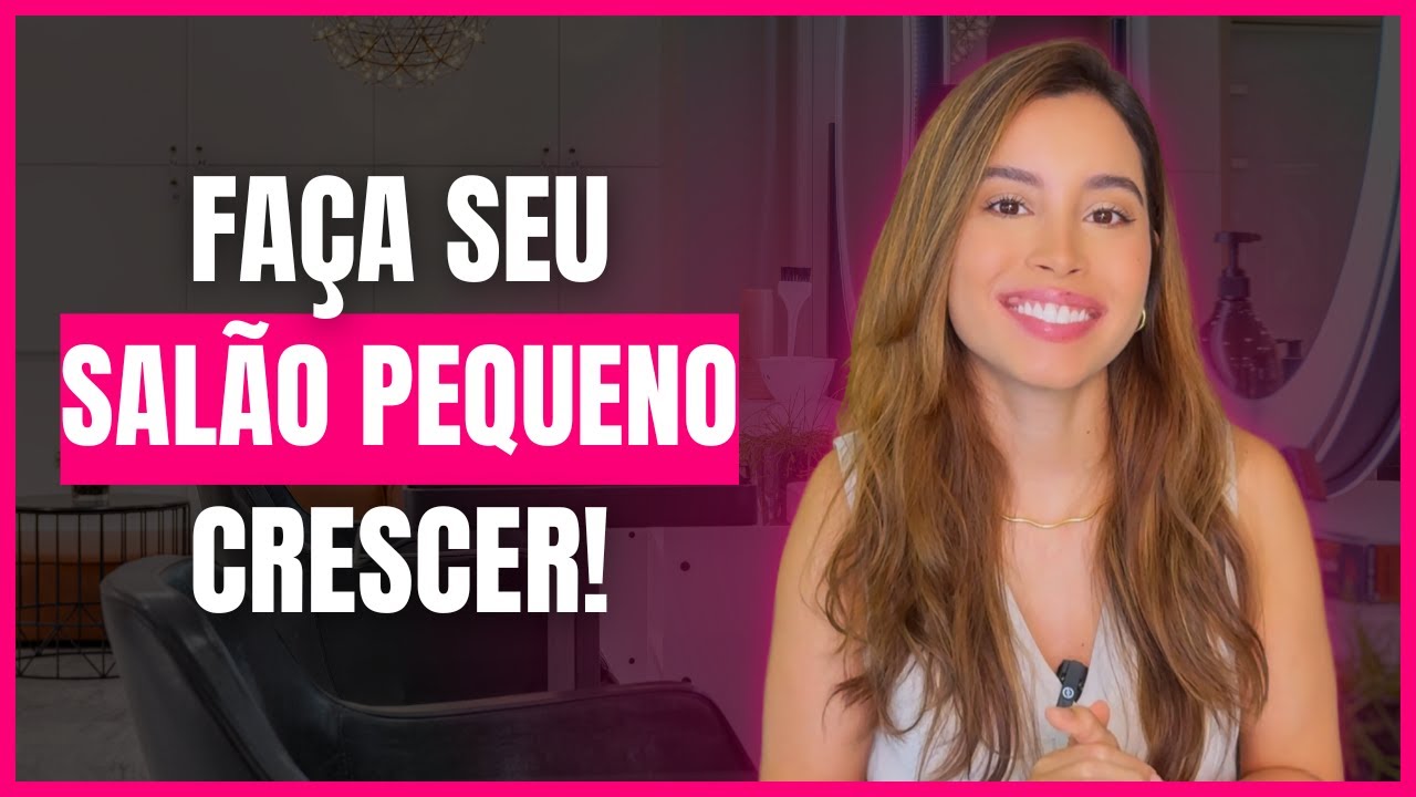 SE VOCÊ TEM UM SALÃO PEQUENO PRECISA ASSISTIR ESSE VÍDEO!