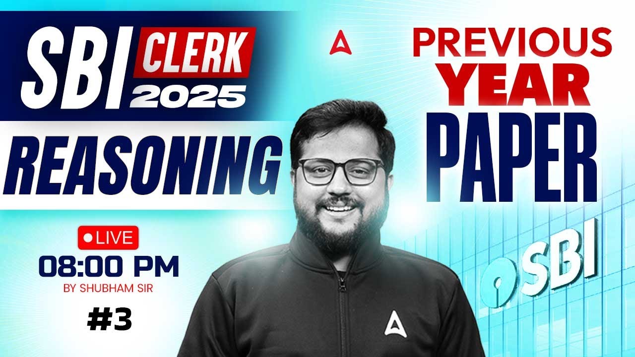 SBI Clerk 2025 Prelims | SBI Clerk Reasoning Previous Year Paper #3 | Reasoning By Shubham Sir
