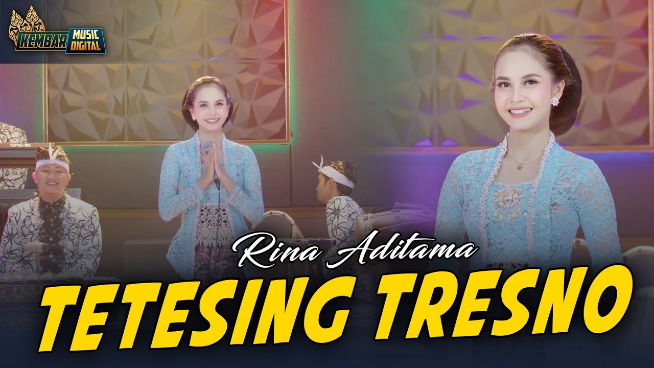 Tetesing Tresno - Rina Aditama - Kembar Campursari Sragenan Gayeng ( Official Music Video )