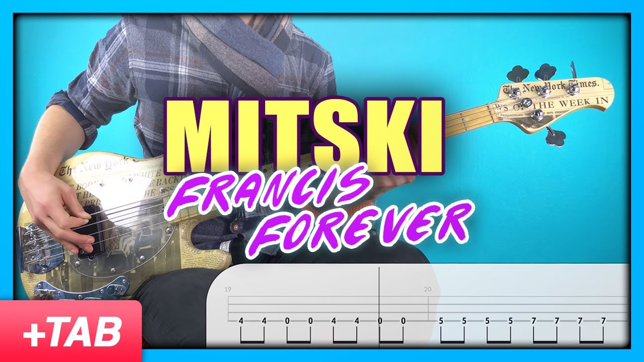 Mitski - Francis Forever | Bass Cover with Play Along Tabs