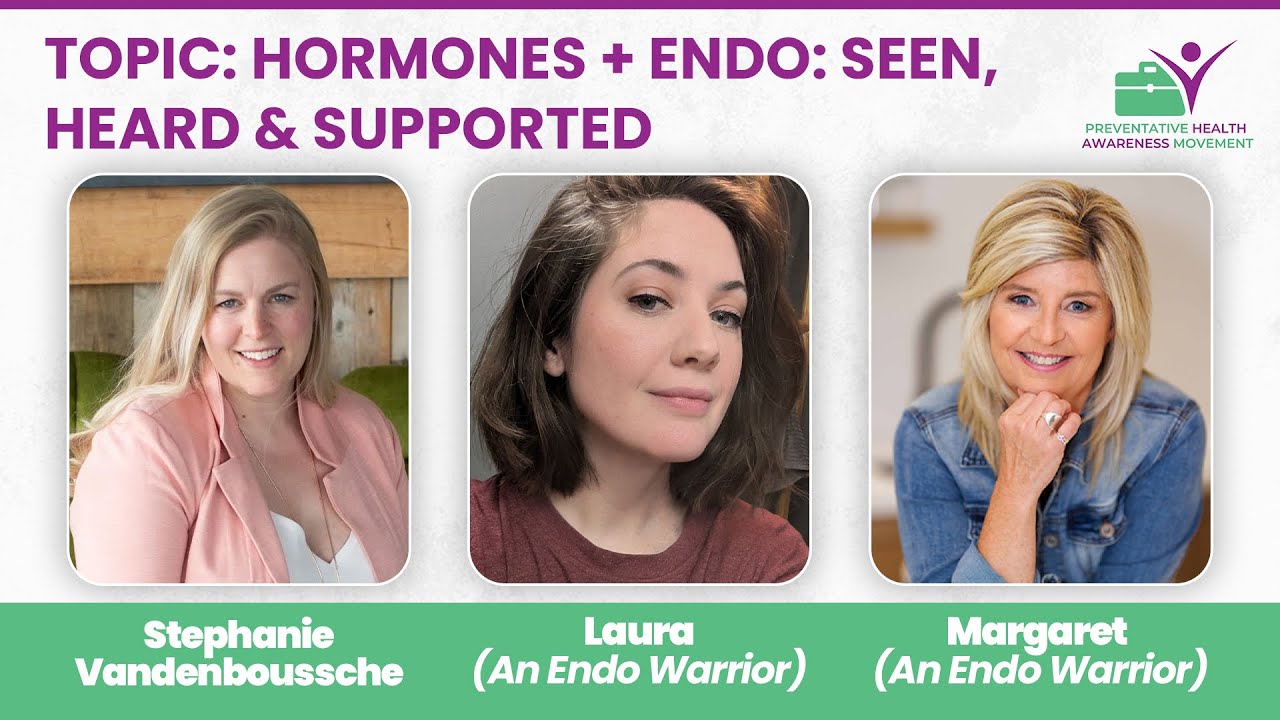 Endometriosis - Seen, Heard and Supported