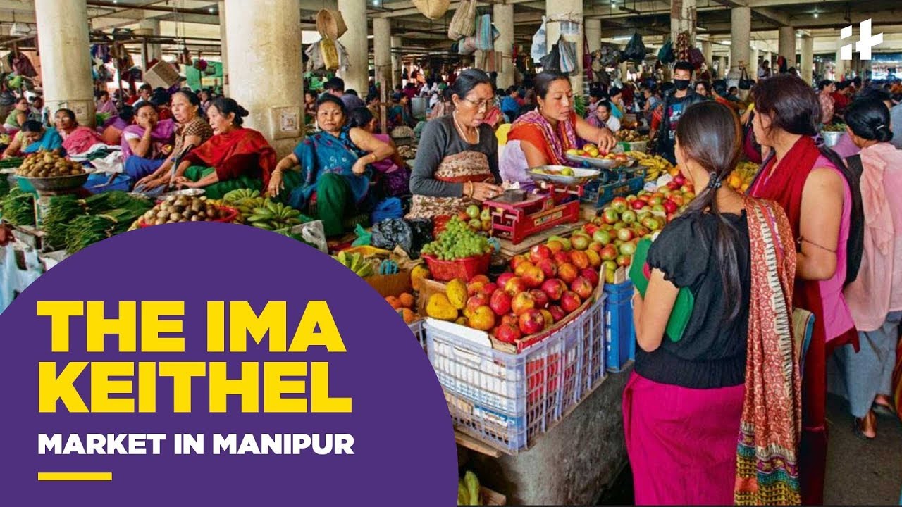 Indiatimes - Ima Keithel In Manipur Is Asia's Only All Women's Market