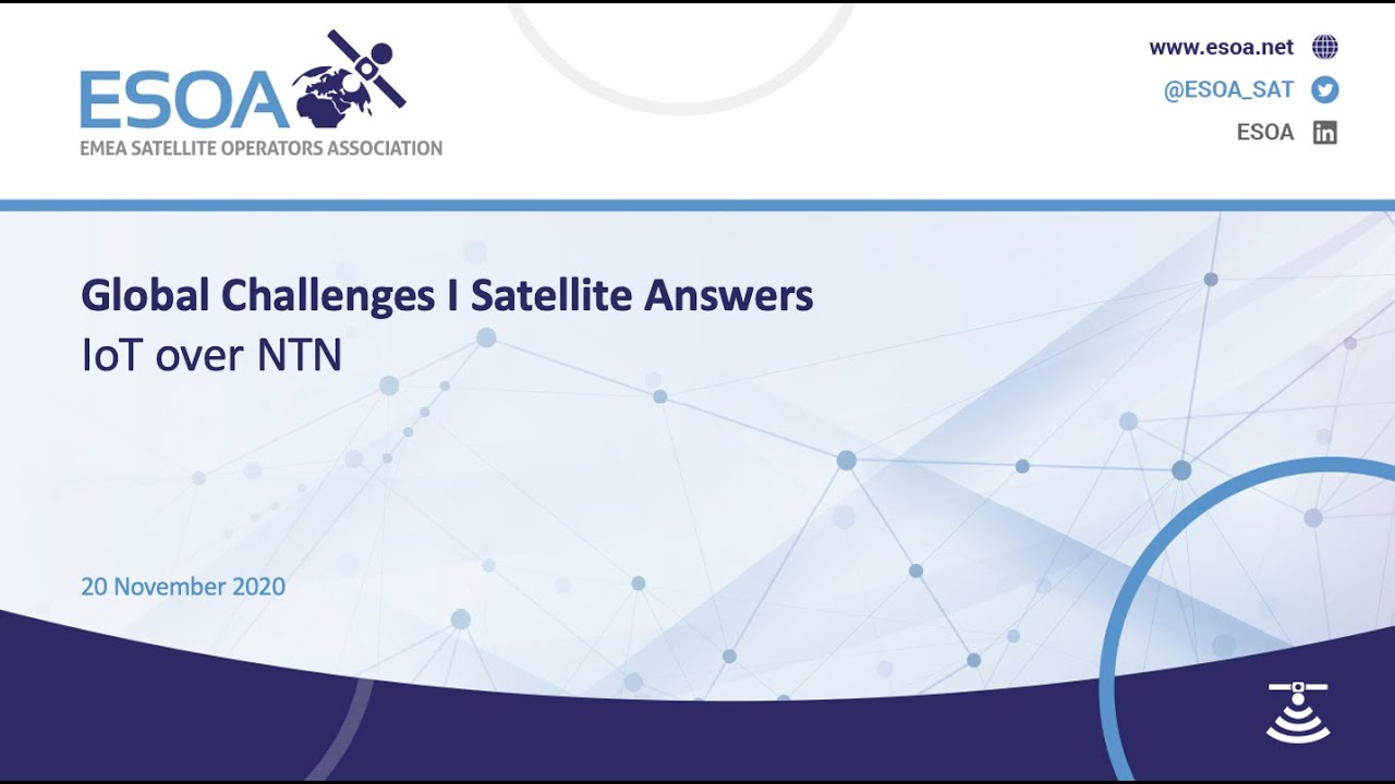 IoT over NTN - Global Challenges, Satellite Answers 20 November 2020