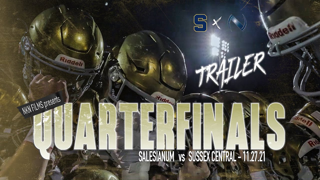 Salesianum Football Quarterfinals Trailer - Sussex Central