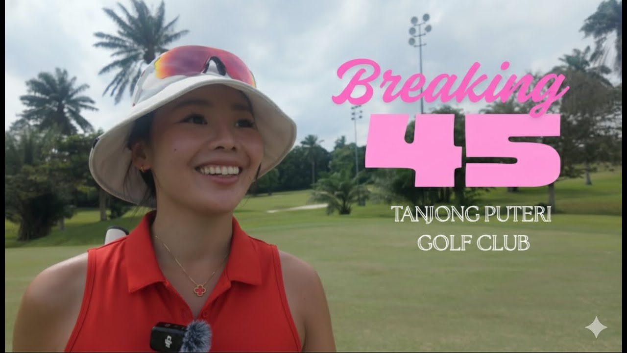 Can I break 45 As a 1+ Year Golfer? | Tanjong Puteri Golf Club