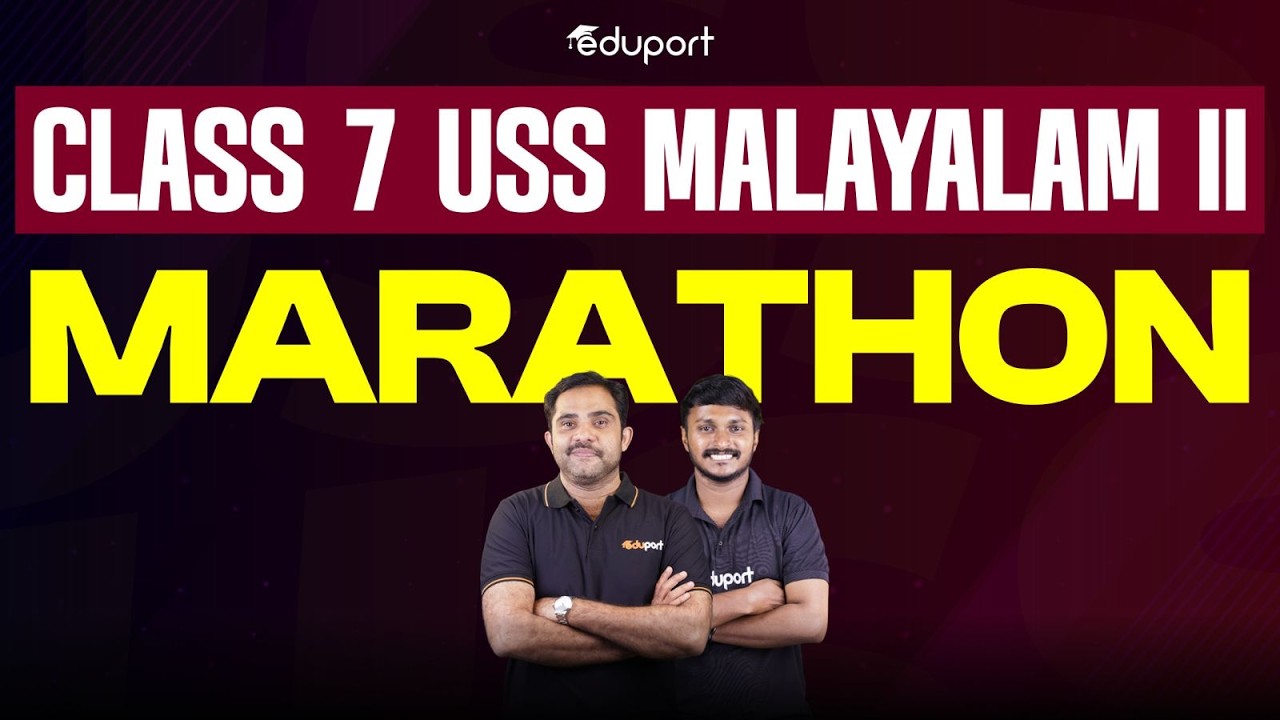 Class 7 | USS | MALAYALAM II | Marathon | Eduport