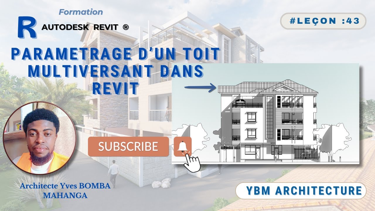 Leçon 43 : TOIT MULTIVERSANT DANS REVIT