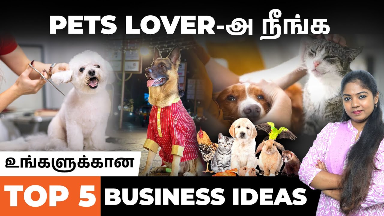 Best 5 Pet Business Ideas in Tamil | How to Start a Pet Business in 2025 | Low Investment Business