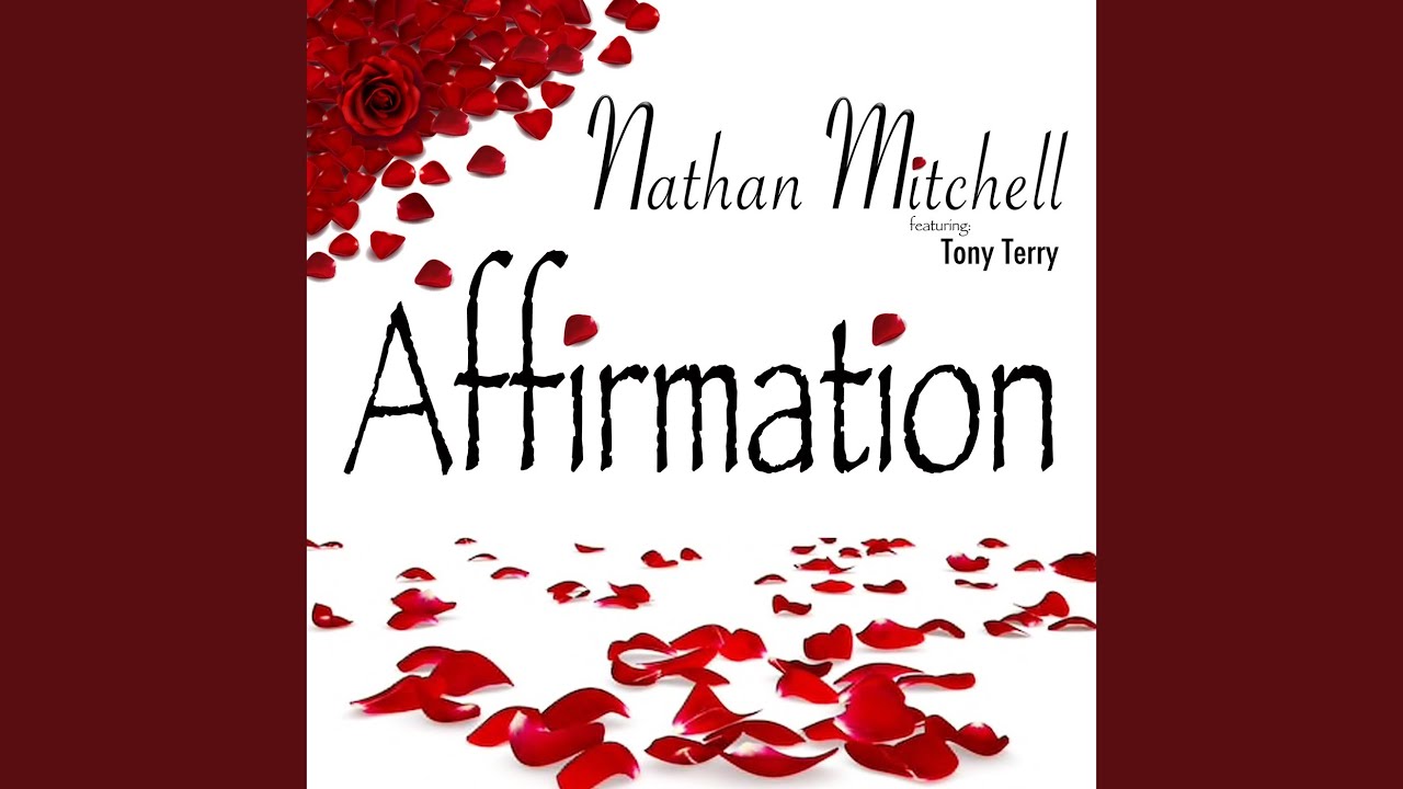 Affirmation (feat. Tony Terry)