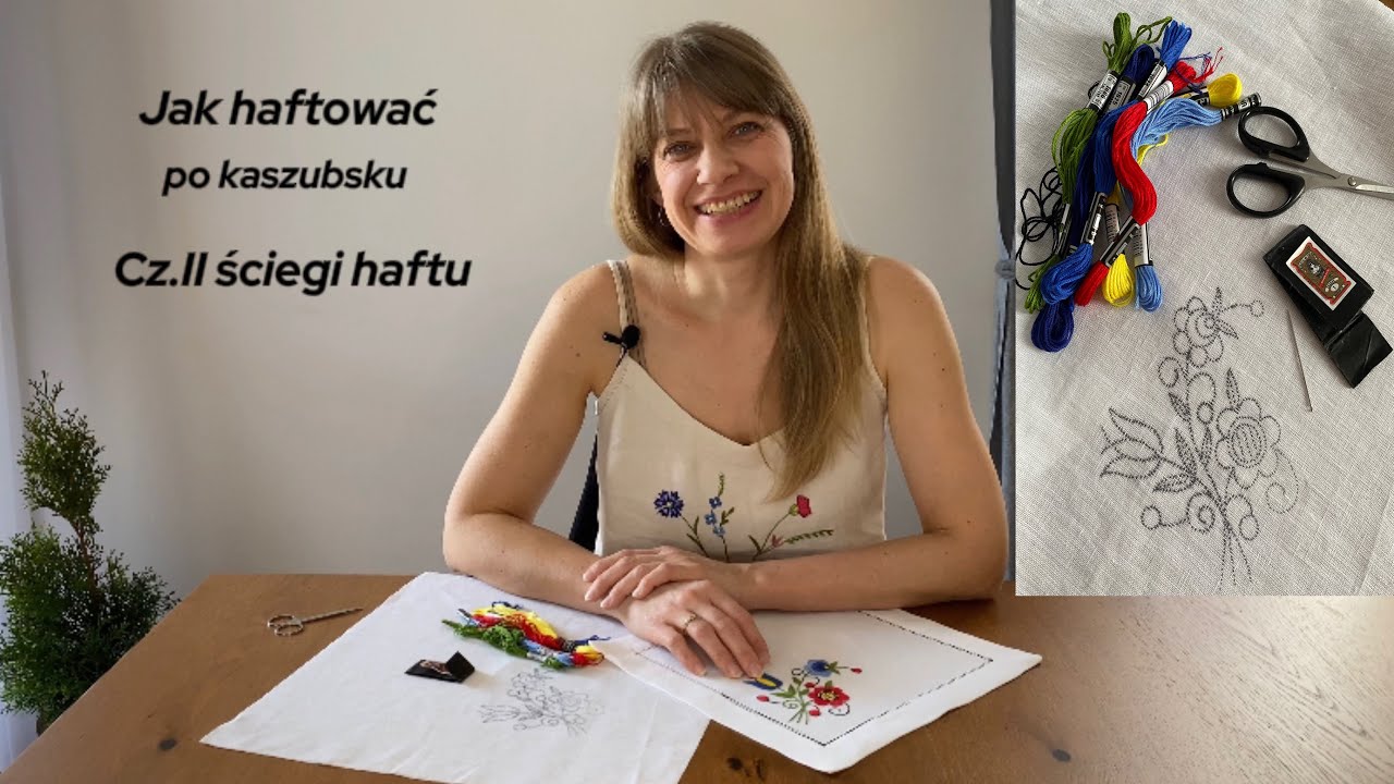 Jak haftować po kaszubsku. Cz. 2 Ściegi haftu