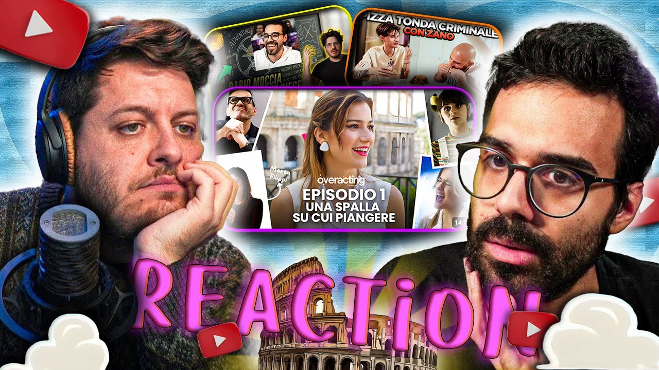 REAGIAMO AD OVERACTING, DELLIMELLOW E FRANCHINO | Reaction con DARIO MOCCIA & CLAUDIO DI BIAGIO