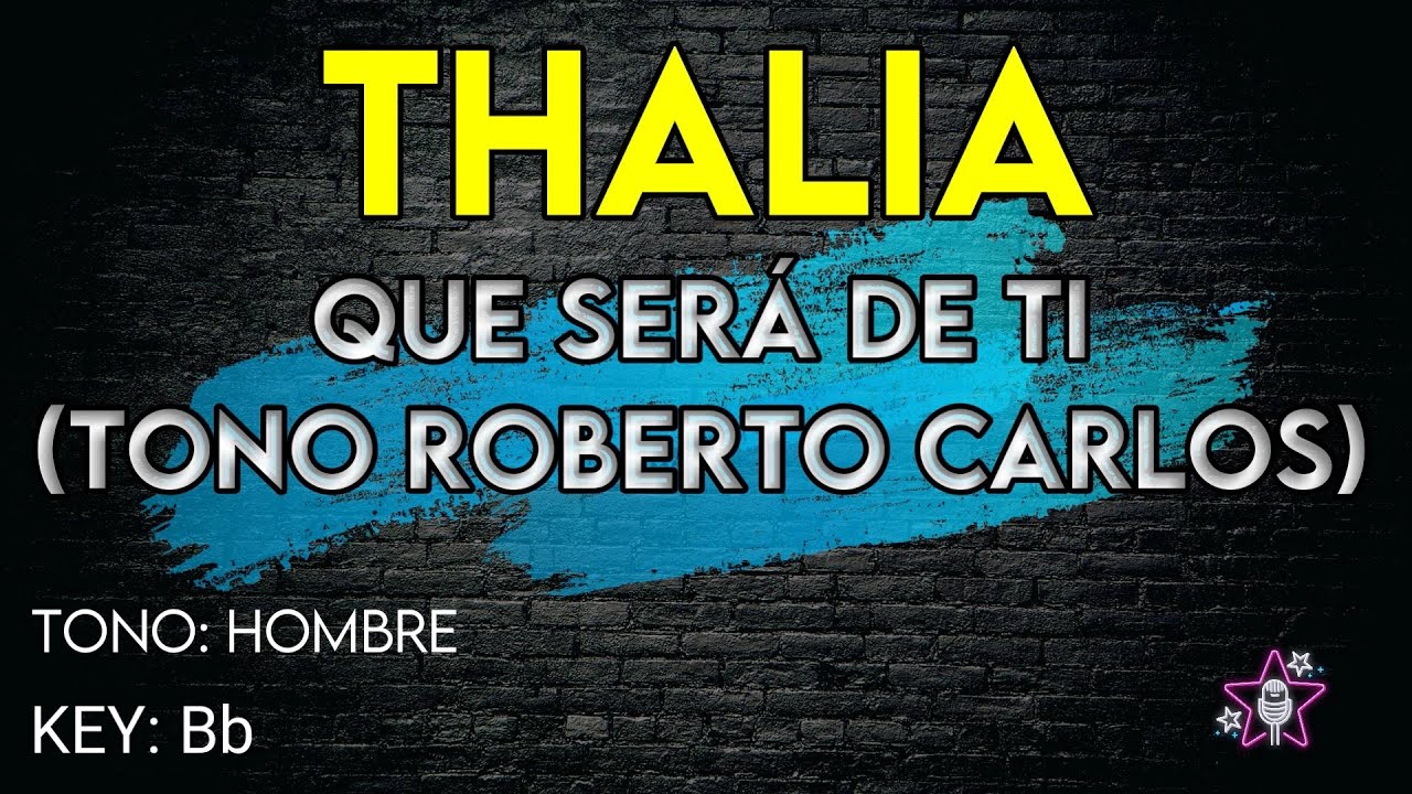 Thalia - Que Será De Ti - Karaoke Instrumental - Hombre