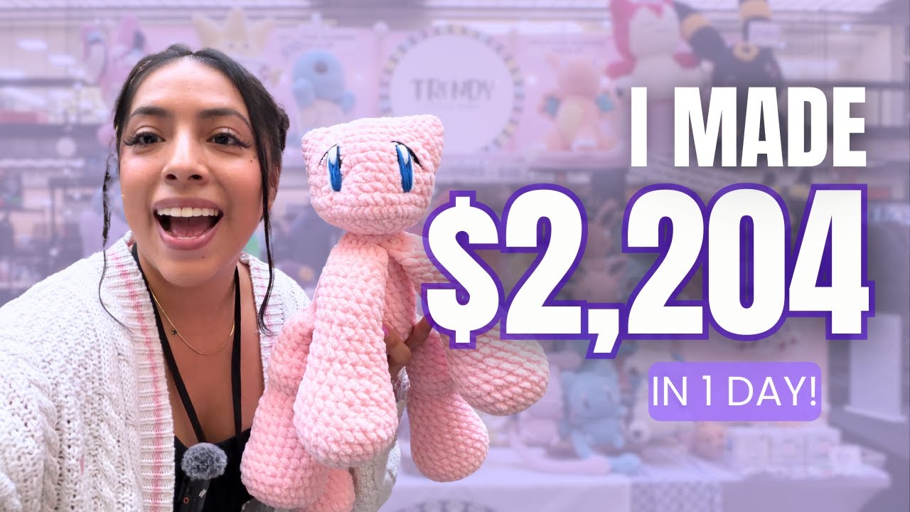 ALMOST SOLD OUT! I Made $2,204 Selling Crochet Plushies at a Pokémon Market