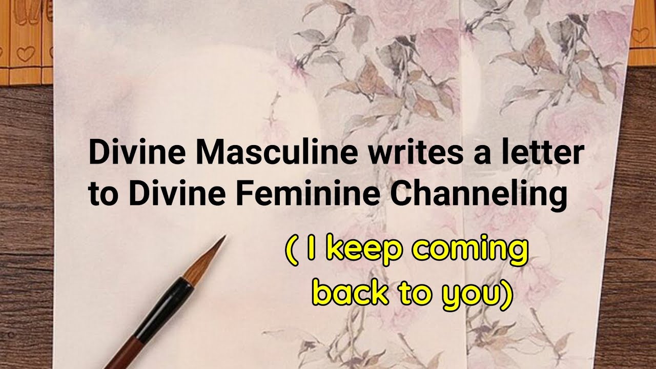 Divine Masculine writes a Love Letter to Divine Feminine ( Pain is a teacher & it taught me love)