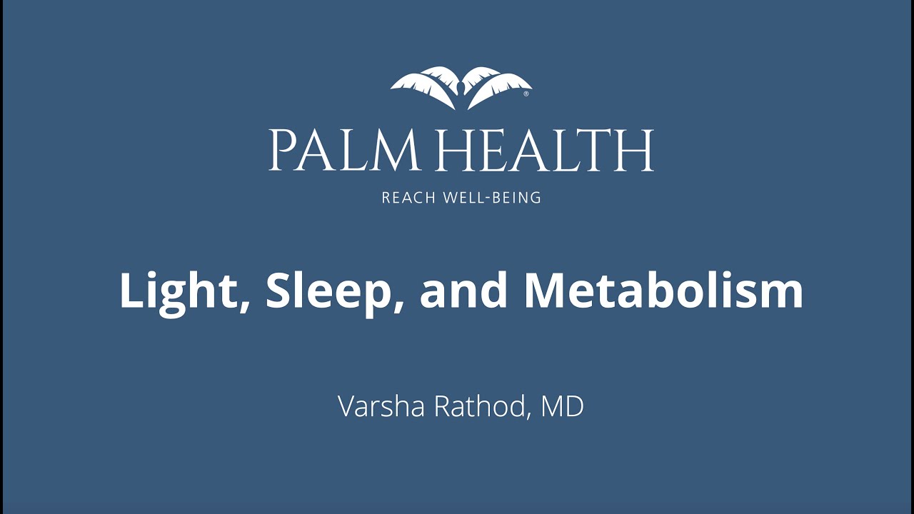 Light, Sleep, and Metabolism