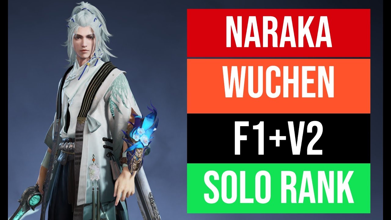 NARAKA BLADEPOINT : Wuchen (อู๋เฉิน) Solo Rank Highlight EP13. อาจจะไม่เก่งเหมือนใคร แต่เท่นี่ใช่เลย