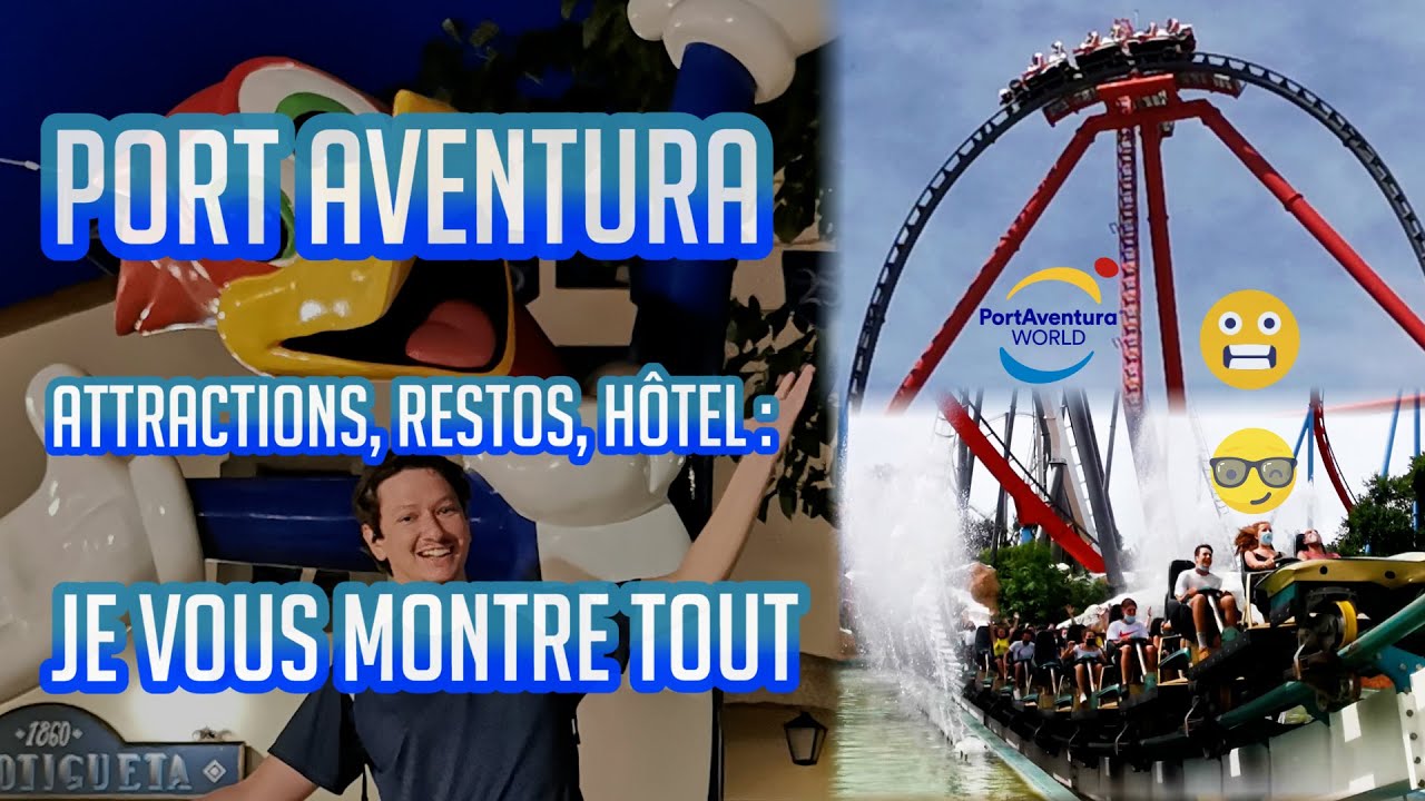 PortAventura World Tour 2021 : Attractions, Hôtel Caribe, Ferrari Land, Restaurants, on voit tout !