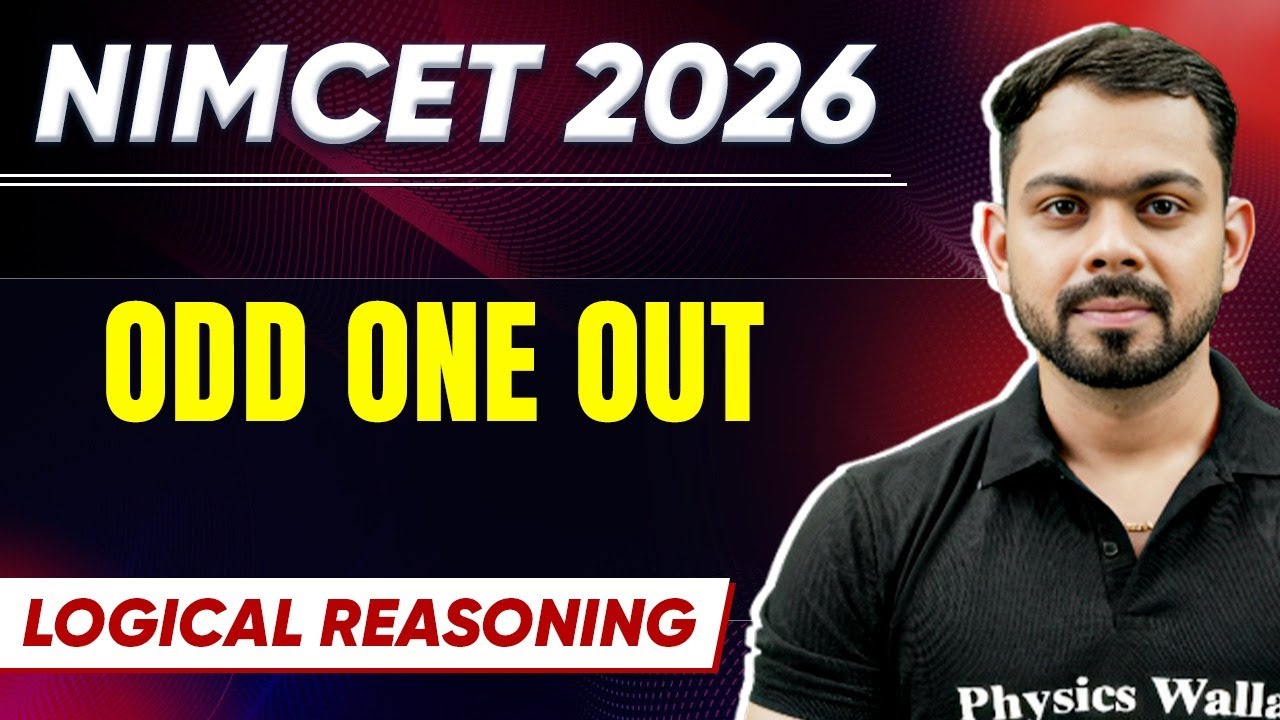NIMCET 2026 odd one out | Logical Reasoning | NIMCET 2026 | PW NIMCET #pwnimcet #nimcet