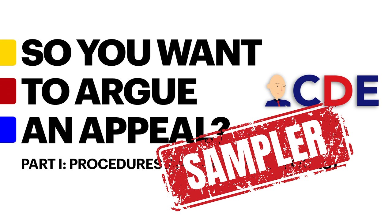 So, You Want to Argue an Appeal? Part 1 (SAMPLER) with Peter Sankoff