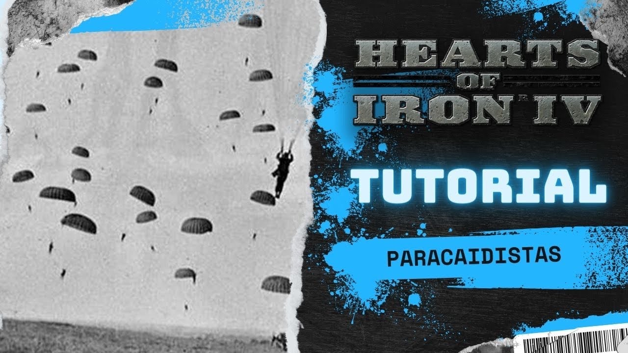 HEARTS OF IRON IV #TUTORIAL | PARACAIDISTAS