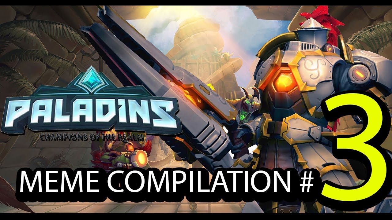 PALADINS MEME COMPILATION 3