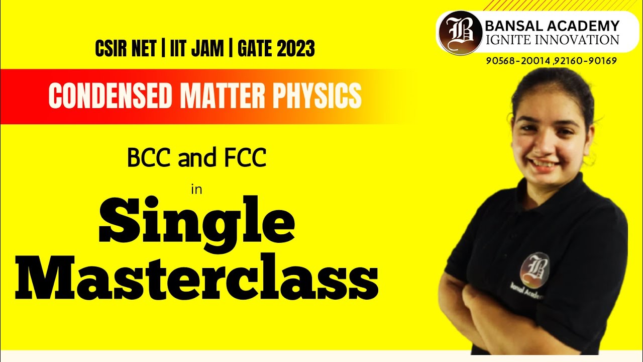 BCC and FCC Part -3 I Condensed Matter Physics | CMP | CSIR NET 2023-2024 | master cadre 2023